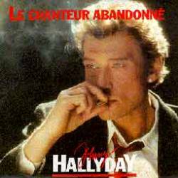 Johnny Hallyday : Le Chanteur Abandonné